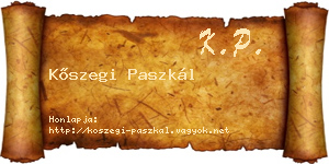 Kőszegi Paszkál névjegykártya